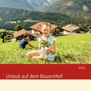 Urlaub auf dem Bauernhof in Südtirol