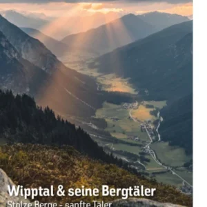 Wipptal & seine Bergtäler – Inspriration