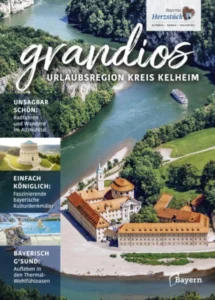 Urlaubsregion Kelheim – Grandios Urlaubsmagazin