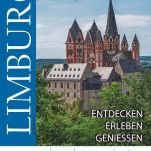 Limburg an der Lahn – Entdecken | Erleben | Genießen