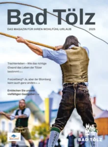 Aktivurlaub in und um Bad Tölz - Das Magazin