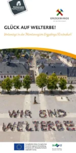 Erzgebirge - Glück Auf Welterbe