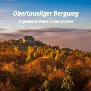 Oberlausitzer Bergweg - Wandern in der Oberlausitz