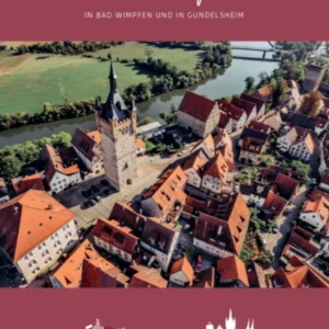 Bad Wimpfen & Gundelsheim – Info-Broschüre