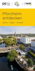 Pforzheim – Kultur - Natur - Freizeit