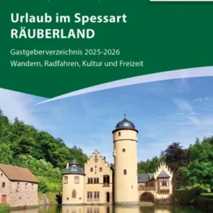 Räuberland – Urlaub im Spessart
