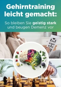 Gehirntraining leicht gemacht – So bleiben Sie geistig stark